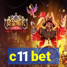 c11 bet